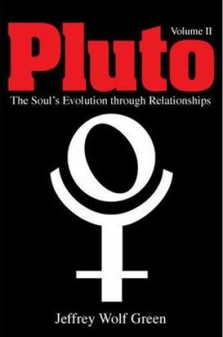 Cover of Pluto: The Soul's Evolution Through Relationships