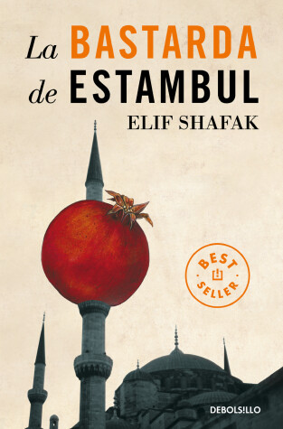 Book cover for La bastarda de Estambul / The Bastard of Istanbul