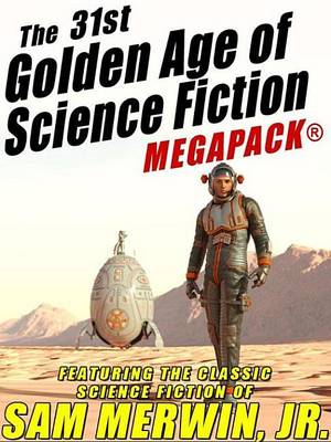 Book cover for The 31st Golden Age of Science Fiction Megapack(r)
