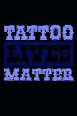 Book cover for Tattoo Lives Matter