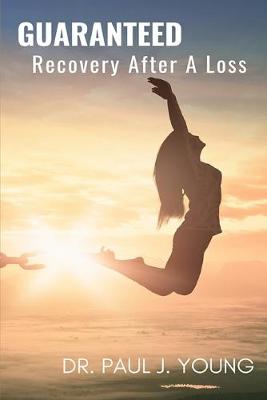 Book cover for GUARANTEED Recovery......after a loss