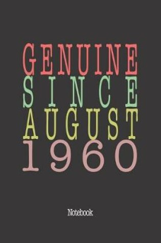 Cover of Genuine Since August 1960