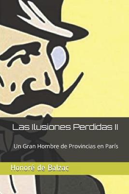 Book cover for Las Ilusiones Perdidas II