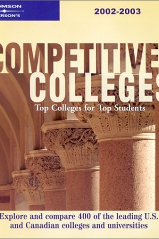 Cover of Competitive Colleges 2002-2003