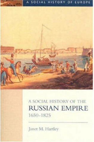 Cover of A Social History of the Russian Empire 1650-1825