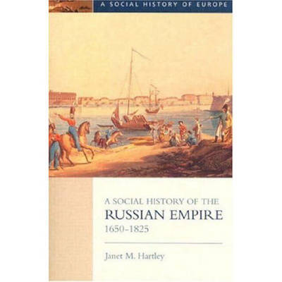 Book cover for A Social History of the Russian Empire 1650-1825