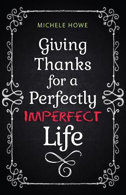 Book cover for Giving Thanks for a Perfectly Imperfect Life