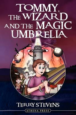 Book cover for Tommy, the Wizard and the Magic Umbrella