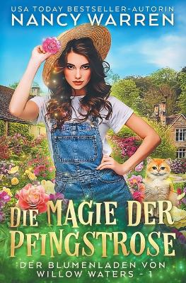 Book cover for Die Magie der Pfingstrose