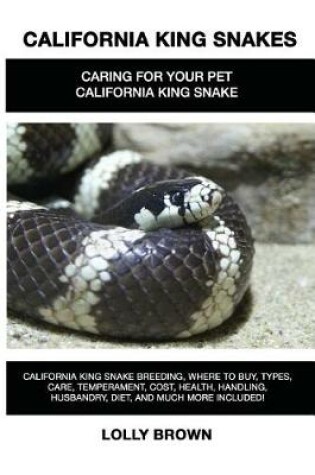 Cover of California King Snakes