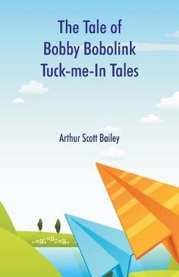 Book cover for The Tale of Bobby Bobolink Tuck-me-In Tales