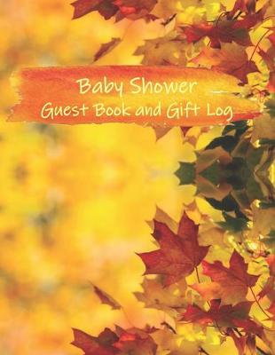 Cover of Baby Shower Guest Book and Gift Log