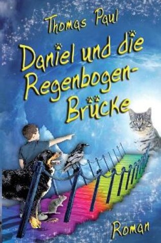 Cover of Daniel und die Regenbogenbrücke