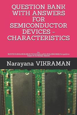 Book cover for Question Bank with Answers for Semiconductor Devices - Characteristics