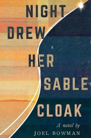 Cover of Night Drew Her Sable Cloak