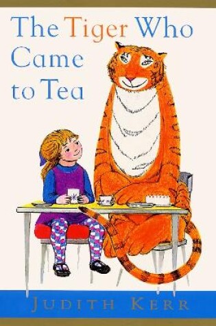 Cover of The Tiger Who Came to Tea