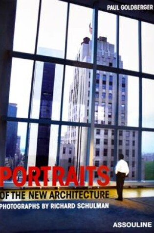 Cover of Portraits of the New Architecture