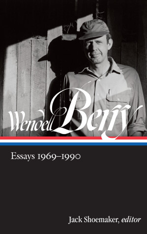 Book cover for Wendell Berry: Essays 1969 - 1990