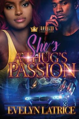 Book cover for She's A Thug's Passion