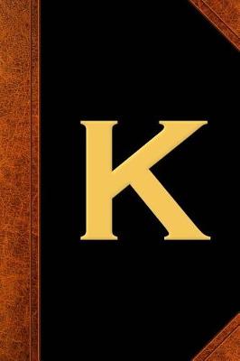 Cover of Monogram K Personalized Journal Custom Monogram Gift Idea Letter K Vintage Style
