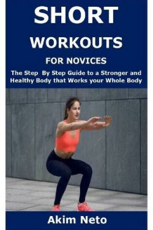 Cover of Short Workouts for Novices