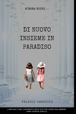 Book cover for Di nuovo insieme in Paradiso