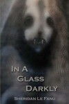 Book cover for In a Glass Darkly