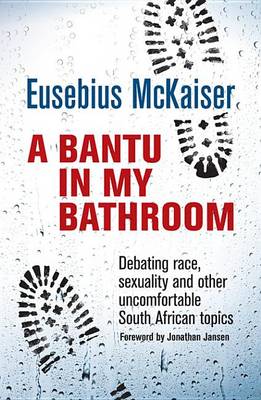 Book cover for A Bantu in My Bathroom