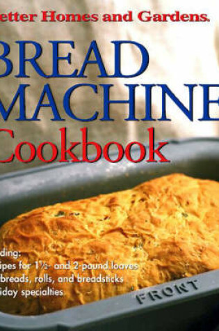 Cover of Bread Machine Cookbook