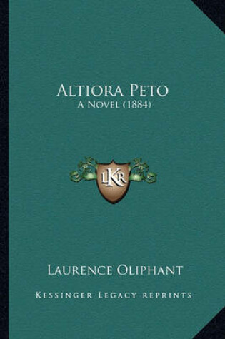 Cover of Altiora Peto Altiora Peto