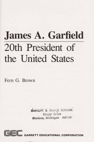 Cover of James A. Garfield, 20th President of the United States