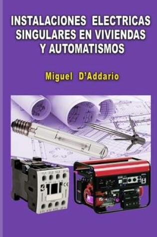 Cover of Instalaciones electricas singulares en viviendas y automatismos