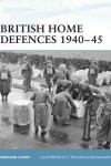 Book cover for British Home Defences 1940-45