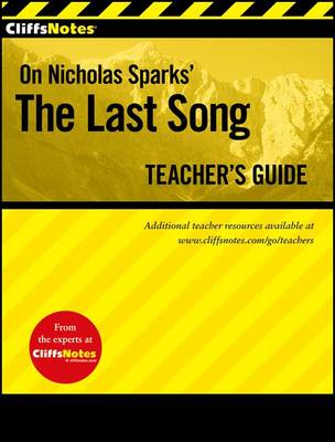 Book cover for CliffsNotes On Nicholas Sparks' The Last Song Teacher's Guide