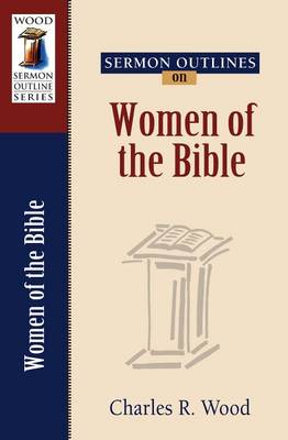 Book cover for Sermon Outlines on Women of the Bible