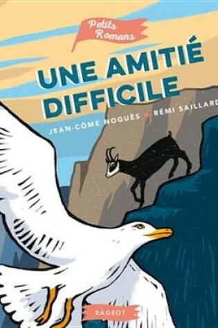 Cover of Une Amitie Difficile