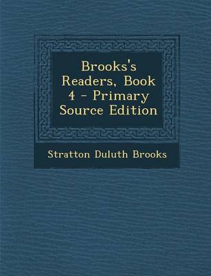 Book cover for Brooks's Readers, Book 4 - Primary Source Edition