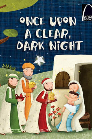 Cover of Once Upon a Clear Dark Night