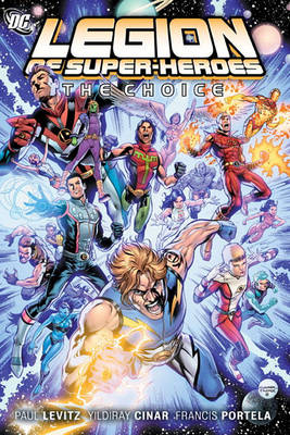 Book cover for The Legion of Super Heroes Vol. 1: The Choice