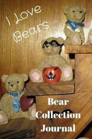 Cover of Bear Collection Journal