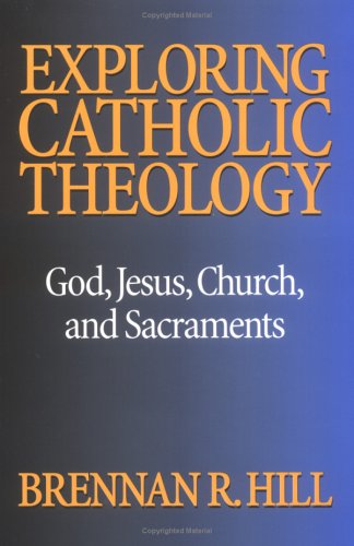 Book cover for Exploring Catholic Theology