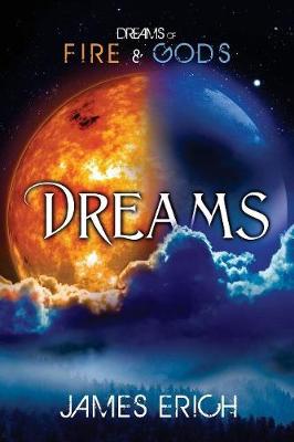 Book cover for Dreams of Fire and Gods: Dreams