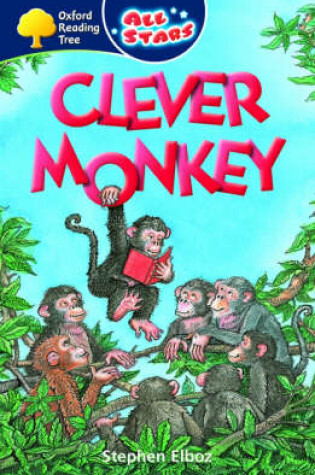 Cover of Oxford Reading Tree: All Stars: Pack 3: Clever Monkey
