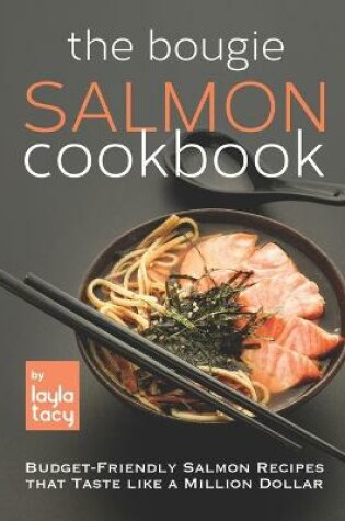 Cover of The Bougie Salmon Cookbook