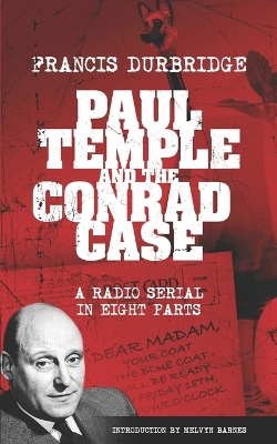 Book cover for Paul Temple and the Conrad Case (Original scripts of the radio serial)