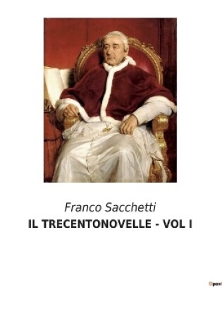 Cover of Il Trecentonovelle - Vol I