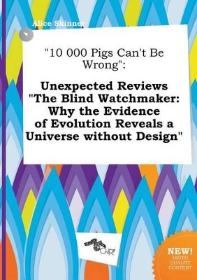 Book cover for 10 000 Pigs Can't Be Wrong