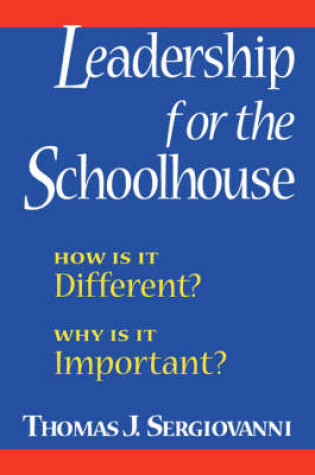 Cover of Leadership for the Schoolhouse
