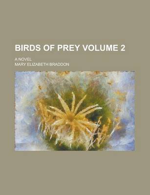 Book cover for Birds of Prey; A Novel Volume 2