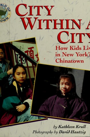 Cover of Krull Kathleen : Chinatown in New York City (HB)